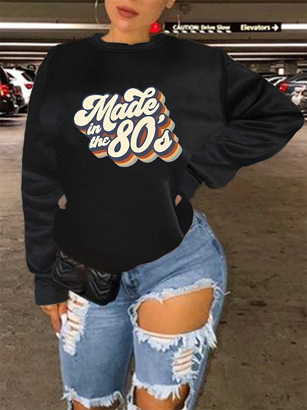 Made in the 80s Sweatshirt